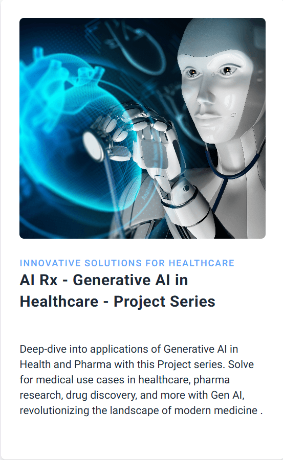 Generative AI in Healthcare: Project Series - Image 1